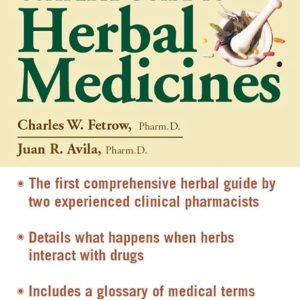 The Complete Guide To Herbal Medicines
