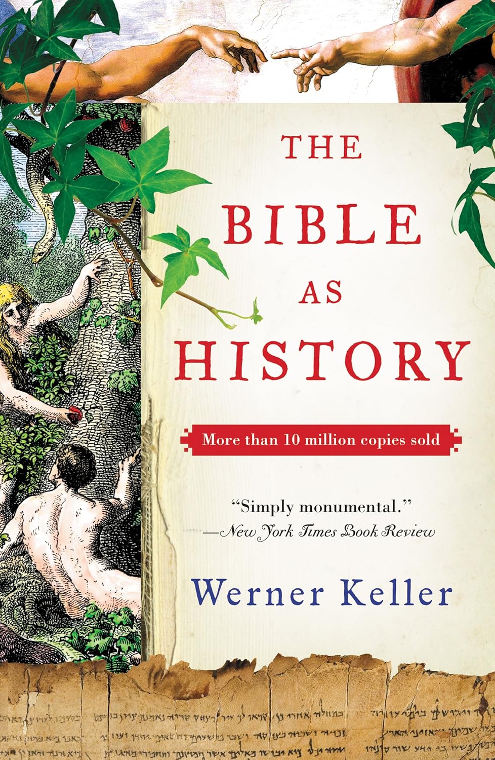 The Bible as History: Second Revised Edition – The Classic Investigation of Biblical Archaeology and the Ancient World