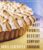 My Most Favorite Dessert Company Cookbook: Delicious Pareve Baking Recipes – Renowned NYC Secrets to Rich Kosher Desserts for Passover, Holidays, and Celebrations